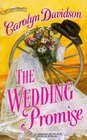 The Wedding Promise (Harlequin Historicals, No 431)