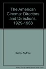 The American Cinema Directors and Directions 19291968