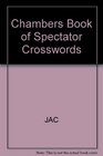 Chambers Book of Spectator Crosswords