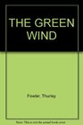 The Green Wind