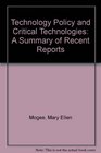 Technology Policy and Critical Technologies A Summary of Recent Reports