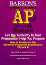 How to Prepare for the Advanced Placement Examination Physics B