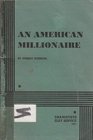 An American Millionaire