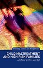 Child Maltreatment and High Risk Families
