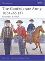 The Confederate Army 186165  Louisiana  Texas