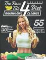 The Raw Till 4 Diet: Banana Girl Cleanse