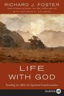 Life with God  Reading the Bible for Spiritual Transformation
