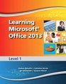 Learning Microsoft Office 2013 Level 1