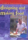 Designing and Making Food