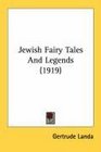 Jewish Fairy Tales And Legends