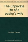 The unprivate life of a pastor's wife