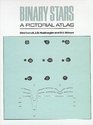 Binary Stars: A Pictorial Atlas