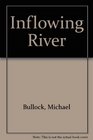 Inflowing River