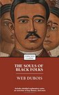 The Souls of Black Folk (Enriched Classics)