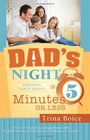 Dad's Night Fantastic Family Nights in Five Minutes