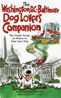 The Dog Lover's Companion to Washington DCBaltimore