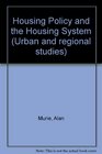 Housing Policy and the Housing System