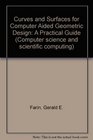 Curves and Surfaces for Computer Aided Geometric Design  A Practical Guide