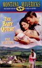 Baby Quest (Montana Mavericks)