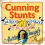 Cunning Stunts The Best 50 Pub Tricks and Brain Teasers