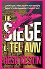 The Siege of Tel Aviv