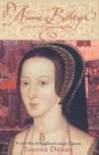 Anne Boleyn  A New Life of England's Tragic Queen