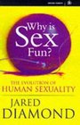Why Is Sex Fun The Evolution of Human Sexuality