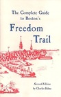 The Complete Guide to Boston's Freedom Trail