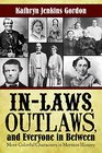 InLaws Outlaws and Everyone in Between