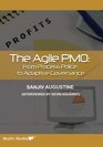The Agile PMO From Process Police to Adaptive Governance