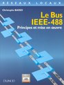 Le Bus IEEE488 Principes et mise en oeuvre