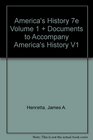 America's History 7e V1  Documents V1