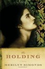 The Holding A Novel