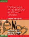 Practice Tests for IGCSE English as a Second Language Reading and Writing Book 1 with Key