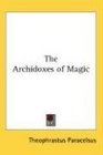 The Archidoxes of Magic