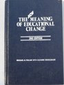 The New Meaning of Educational Change