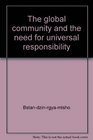The global community and the need for universal responsibility