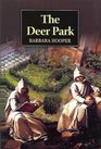 The Deer Park A Story of Displaced Persons in 16th Century England