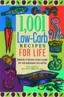 1,001 Low-Carb Recipes for Life