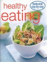 Family Circle Step by Step: Healthy Eating (Step-by-step Series)