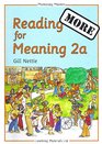 More Reading for Meaning Bk 2A