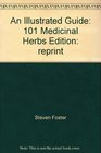 Illustrated Guide 101 Medicinal Herbs