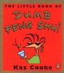 The Little Book of Dumb Feng Shui