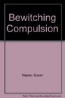 Bewitching Compulsion