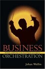 Business Orchestration Strategic Leadership in the Era of Digital Convergence