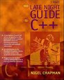The Late Night Guide to C