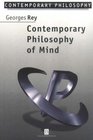 Contemporary Philosophy of Mind A Contentiously Classical Approach