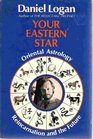 Your Eastern Star Oriental Astrology Reincarnation and the Future