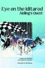 Eye on the Iditarod: Aisling's Quest