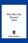 Who Were The Romans